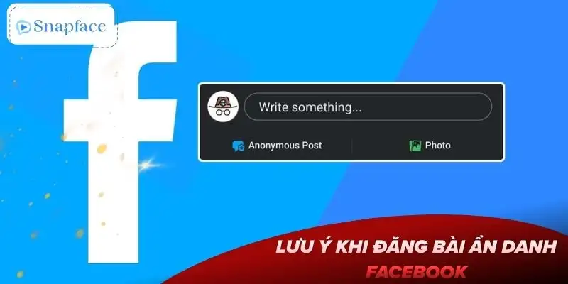 cach-dang-bai-an-danh-tren-facebook-mot-so-luu-y