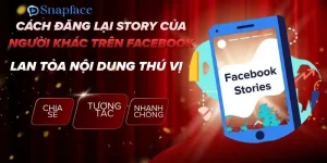 cach-dang-lai-story-cua-nguoi-khac-tren-facebook