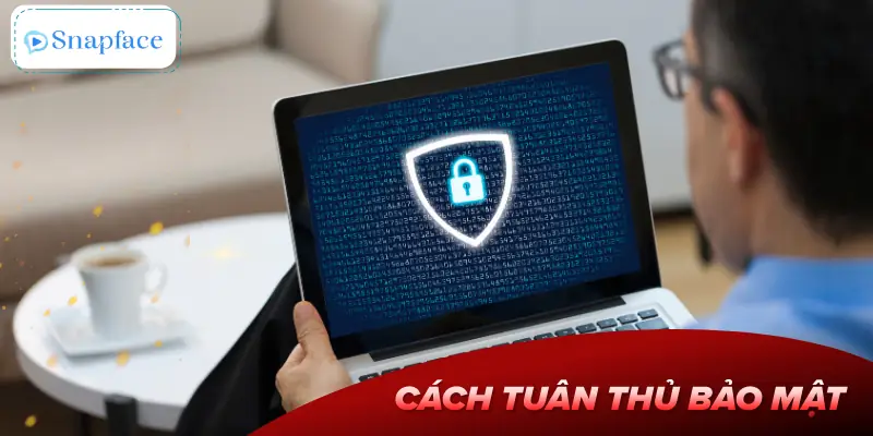 chinh-sach-bao-mat-cach-tuan-thu
